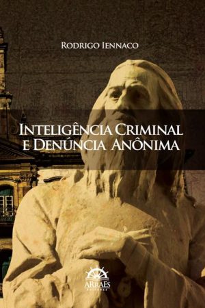 Inteligência Criminal e Denûncia Anônima-0