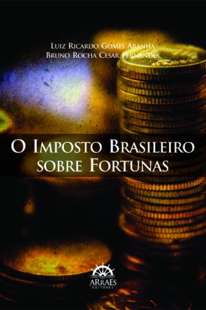 O Imposto Brasileiro sobre Fortunas-0