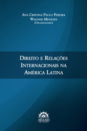 Direito e Relações Internacionais na América Latina-0