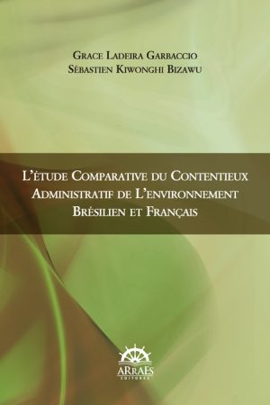 L’étude comparative du contentieux administratif de l´environnement brésilien et français-0