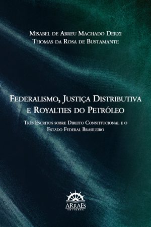 Federalismo, justiça distributiva e royalties de petróleo-0