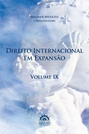 Direito Internacional em Expansão - Volume 9-0