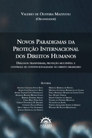 NOVOS PARADIGMAS DA PROTEÇÃO INTERNACIONAL DOS DIREITOS HUMANOS-0