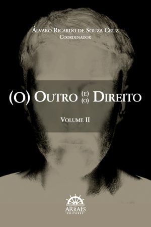 (O) OUTRO (E) (O) DIREITO - VOLUME II 2ª ED.-0