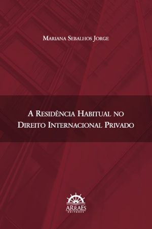 A RESIDÊNCIA HABITUAL NO DIREITO INTERNACIONAL PRIVADO-0