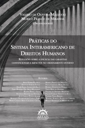 PRÁTICAS DO SISTEMA INTERAMERICANO DE DIREITOS HUMANOS-0