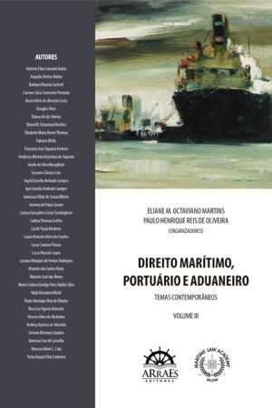 DIREITO MARÍTIMO, PORTUÁRIO E ADUANEIRO - VOL 3-0
