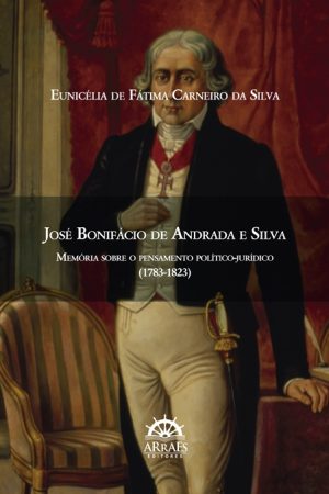 JOSÉ BONIFÁCIO DE ANDRADA E SILVA (1783-1823)-0