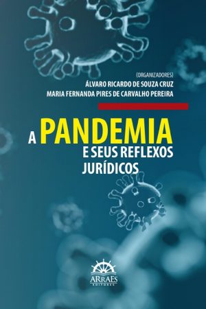 A PANDEMIA E SEUS REFLEXOS JURÍDICOS -0
