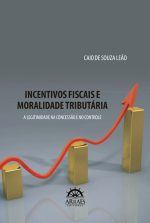 INCENTIVOS FISCAIS E MORALIDADE TRIBUTÁRIA-0