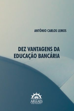 DEZ VANTAGENS DA EDUCAÇÃO BANCÁRIA-0