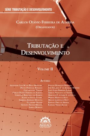 TRIBUTAÇÃO E DESENVOLVIMENTO - VOLUME 2-0