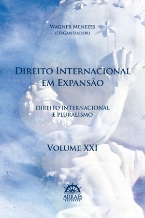 DIREITO INTERNACIONAL EM EXPANSÃO – V. 21-0