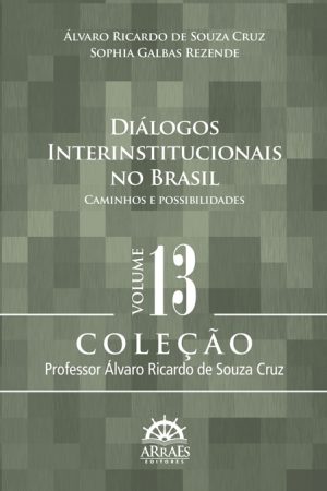 DIÁLOGOS INTERINSTITUCIONAIS NO BRASIL: caminhos e possibilidades-0