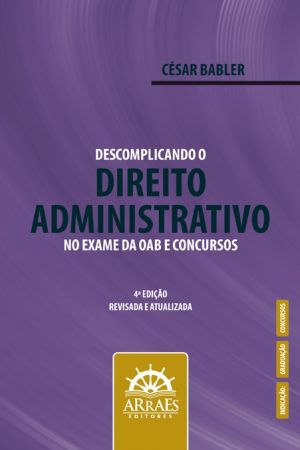 DESCOMPLICANDO O DIREITO ADMINISTRATIVO NO EXAME DA OAB E CONCURSOS - 4ª EDIÇÃO-0